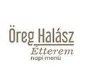 Öreg Halász Étterem Napi Menü