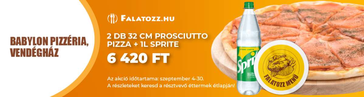 Falatozz menü( Babylon Pizzéria, Vendégház )