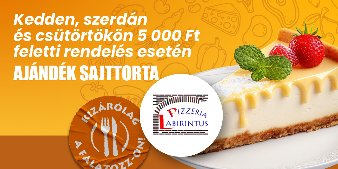 Csak falatozz akció(Labirintus Pizzéria )