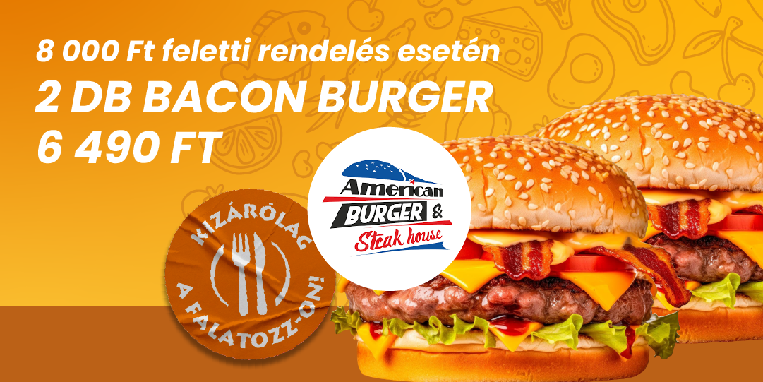 Csak falatozzos akció(American BurgerŰ)