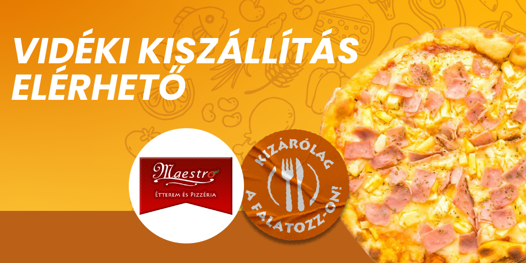 Csak falatozz akció(Maestro Pizzéria és Étterem)