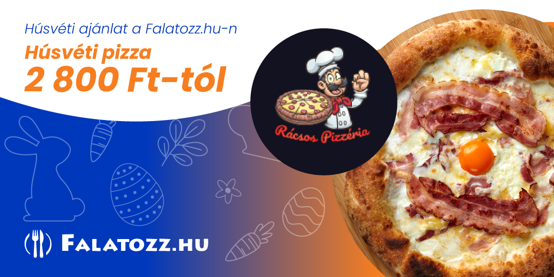 Húsvéti akció (Rácsos Pizzéria)