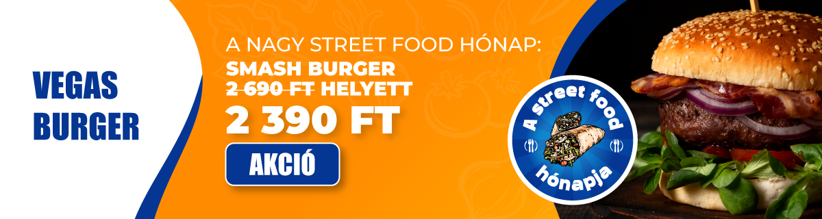 StreetFood május(Vegas Burger)
