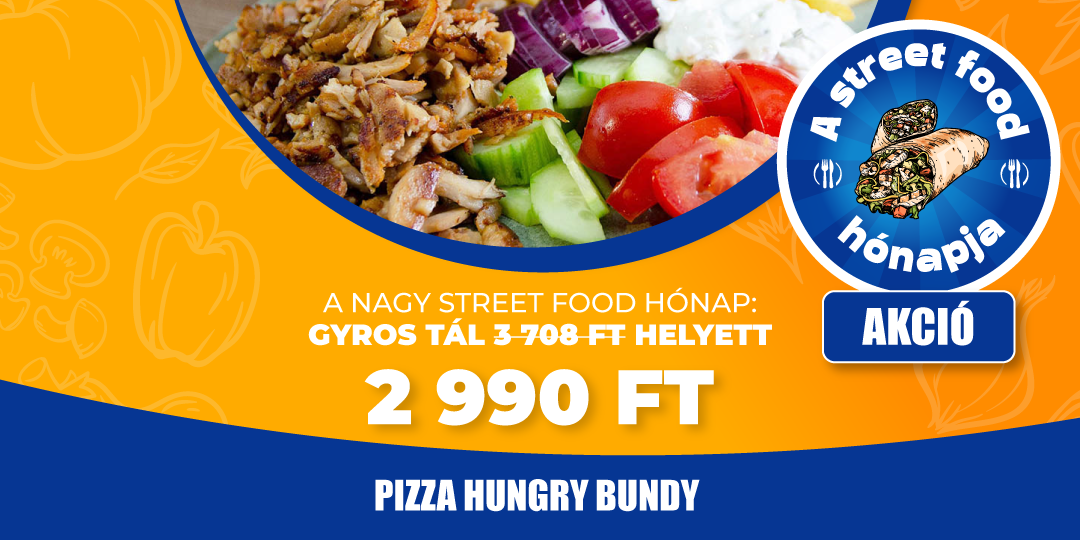 StreetFood május(Pizza Hungry Bundy)