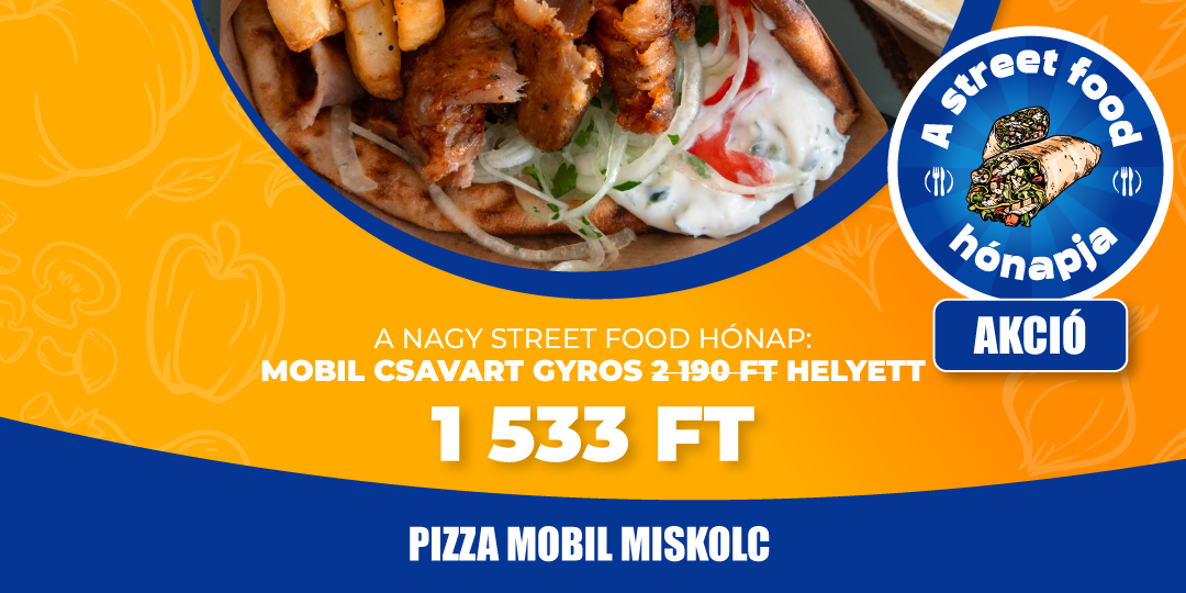StreetFood május(Pizza Mobil Miskolc)