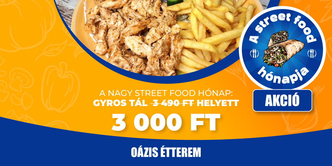 StreetFood május( Oázis Étterem)