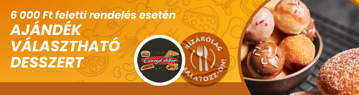 Csak falatozz akció(Csernyik Ételbár)