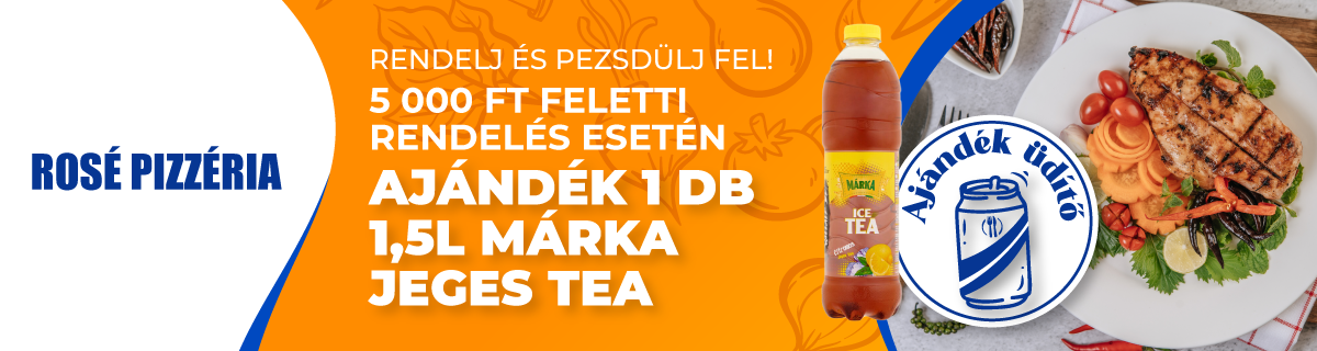 Üdítő július(Rosé Pizzéria)