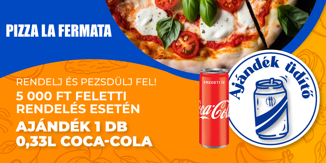 Üdítő július(Pizza La Fermata)