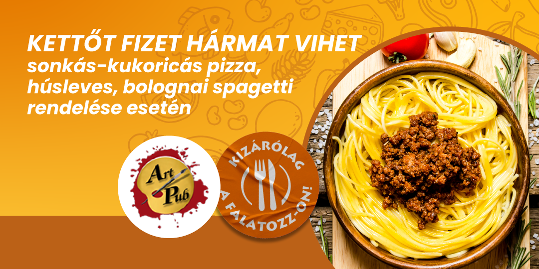 Csak falatozz akció( Art Pub)