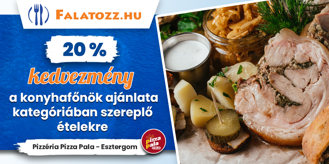 Csak Falatozz (Pizzéria Pizza Pala - Esztergom)