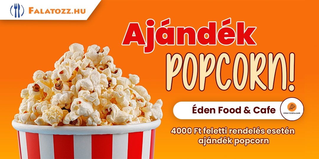 Ajándék popcorn (Éden - Ócsa) - 4000felett