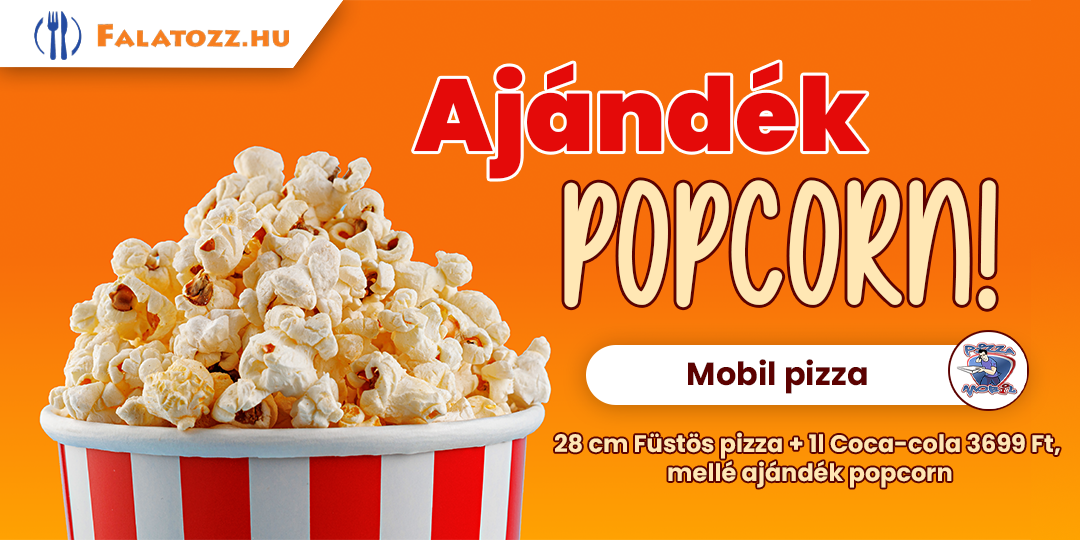 Ajándék popcorn (Mobil pizza-Miskolc)